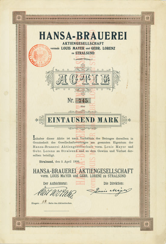 Hansa-Brauerei Aktiengesellschaft vormals Louis Mayer und Gebr. Lorenz zu Stralsund