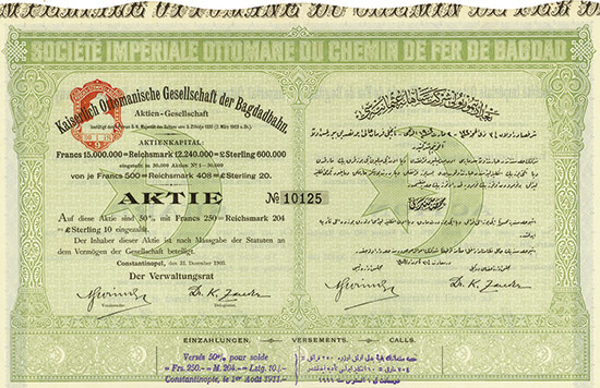 Kaiserlich Ottomanische Gesellschaft der Bagdadbahn / Imperial Ottoman Loan of the Bagdad Railway