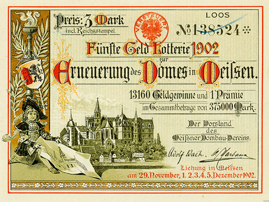 Fünfte Geld Lotterie 1902 zur Erneuerung des Domes in Meissen